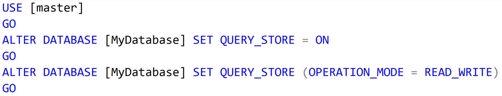 Abb.2: Query Store mit T-SQL aktivieren. © William Durkin